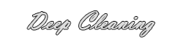 Deep Cleaning